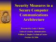 Security Measures in a Secure Computer Communications Architecture PowerPoint PPT Presentation