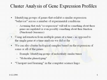 Cluster Analysis of Gene Expression Profiles