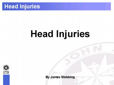 Head Injuries