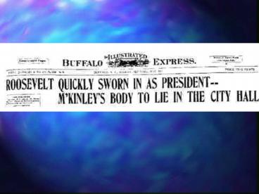 THEODORE ROOSEVELT ADMINISTRATION