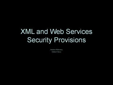 XML and Web Services Security Provisions