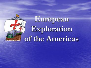 European Exploration of the Americas