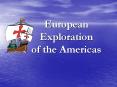 European Exploration of the Americas PowerPoint PPT Presentation
