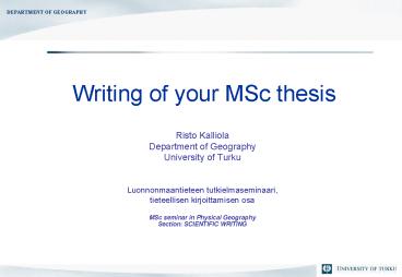 Writing of your MSc thesis