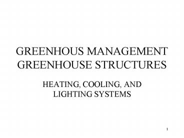 GREENHOUS MANAGEMENT GREENHOUSE STRUCTURES
