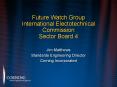Future Watch Group International Electotechnical Commission Sector Board 4 PowerPoint PPT Presentation