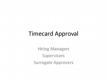 Timecard Approval