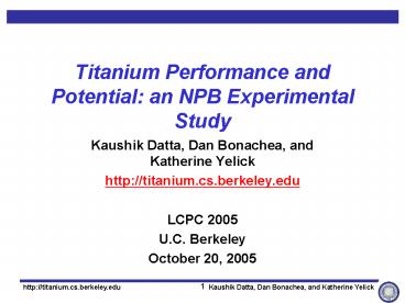 Titanium Performance and Potential: an NPB Experimental Study
