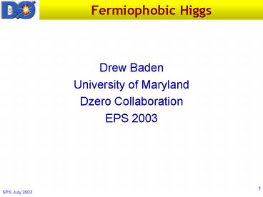 Fermiophobic Higgs