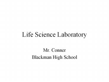 Life Science Laboratory
