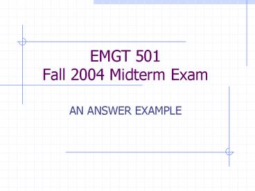 EMGT 501 Fall 2004 Midterm Exam