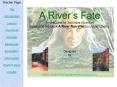 A Rivers Fate PowerPoint PPT Presentation