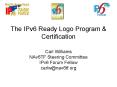 The IPv6 Ready Logo Program PowerPoint PPT Presentation