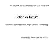 Fiction or facts?