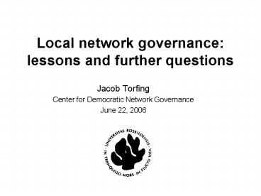 Local network governance: lessons and further questions