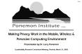 Making Privacy Work in the Mobile, Wireless PowerPoint PPT Presentation
