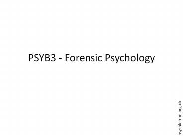 PSYB3 Forensic Psychology