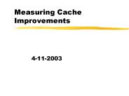 Measuring Cache Improvements