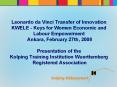 Leonardo da Vinci Transfer of Innovation KWELE Keys for Women Economic and Labour Empowerment Ankara PowerPoint PPT Presentation