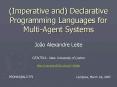 Imperative and Declarative Programming Languages for MultiAgent Systems PowerPoint PPT Presentation