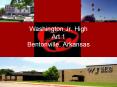 Washington%20Jr.%20High%20Art%201%20Bentonville,%20Arkansas PowerPoint PPT Presentation
