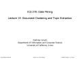 ICS 278: Data Mining Lecture 14: Document Clustering and Topic Extraction PowerPoint PPT Presentation