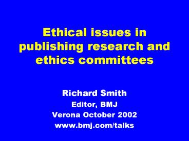 Ethical issues in publishing research and ethics committees