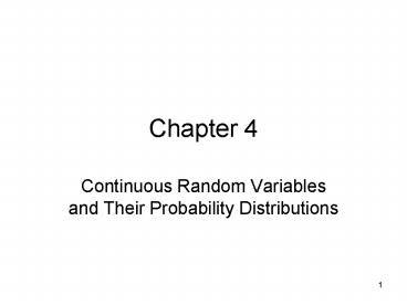 Continuous Random Variables and Their Probability Distributions