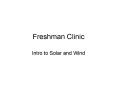 Freshman Clinic PowerPoint PPT Presentation