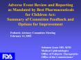 Adverse Event Review and Reporting as Mandated by Best Pharmaceuticals for Children Act: Summary of Committee Feedback and Options for Improvement PowerPoint PPT Presentation