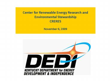 Center for Renewable Energy Research and Environmental Stewardship