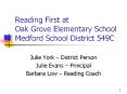 Reading%20First%20at%20Oak%20Grove%20Elementary%20School%20Medford%20School%20District%20549C PowerPoint PPT Presentation