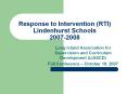 Response to Intervention (RTI) Lindenhurst Schools 2007-2008 PowerPoint PPT Presentation