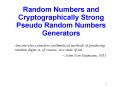 Random Numbers and Cryptographically Strong Pseudo Random Numbers Generators PowerPoint PPT Presentation