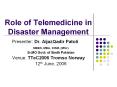 Role%20of%20Telemedicine%20in%20Disaster%20Management PowerPoint PPT Presentation