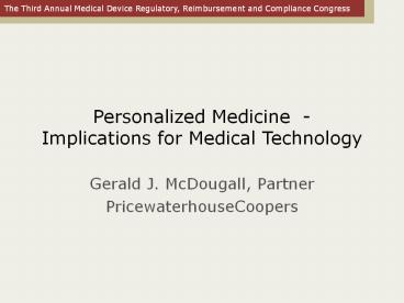 Personalized Medicine - Implications for Medical Technology