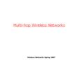 Multi-hop Wireless Networks PowerPoint PPT Presentation