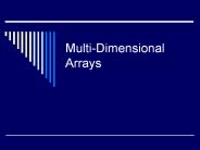 Multi-Dimensional Arrays