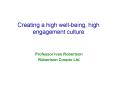Creating a high wellbeing, high engagement culture PowerPoint PPT Presentation