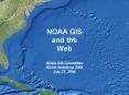 NOAA GIS and the Web NOAA GIS Committee NOAA WebShop 2004 July 27, 2004 PowerPoint PPT Presentation