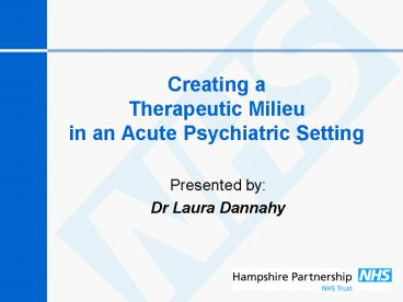 Creating a Therapeutic Milieu in an Acute Psychiatric Setting