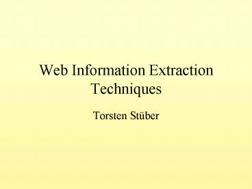 Web Information Extraction Techniques