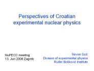 Perspectives of Croatian experimental nuclear physics