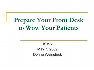 Prepare Your Front Desk to Wow Your Patients