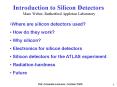 Introduction to Silicon Detectors Marc Weber, Rutherford Appleton Laboratory PowerPoint PPT Presentation