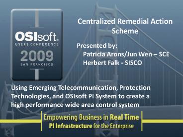 Centralized Remedial Action Scheme