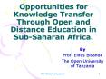 Opportunities for Knowledge Transfer Through Open and Distance Education in SubSaharan Africa' PowerPoint PPT Presentation