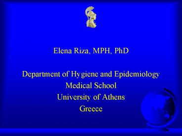 Elena Riza, MPH, PhD
