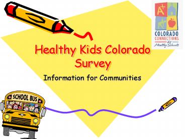 Healthy Kids Colorado Survey