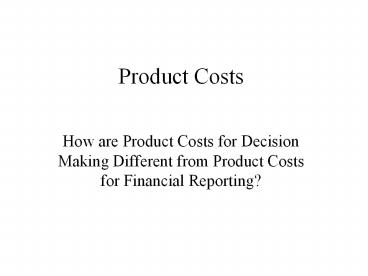 Product Costs